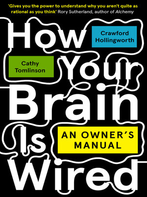 cover image of How Your Brain Is Wired